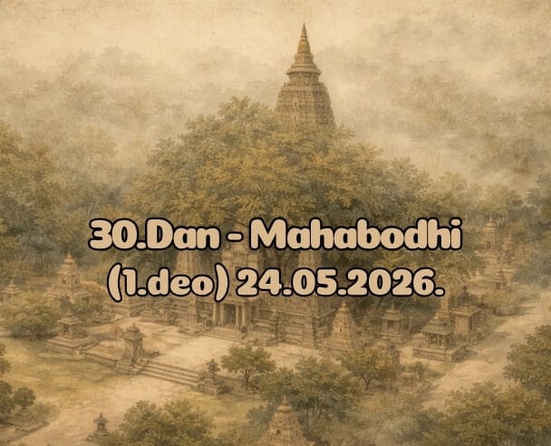 30.Dan Bodh Gaya – 24.05.2026.