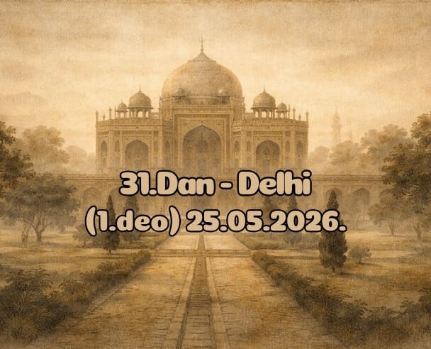 31.Dan Bodh Gaya-Delhi-Kući – 25.05.2026.