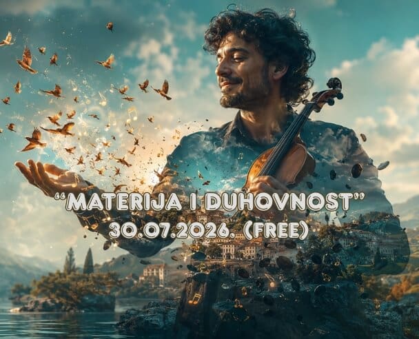 Live “Materija i Duhovnost” – 30.07.2026. (Free)
