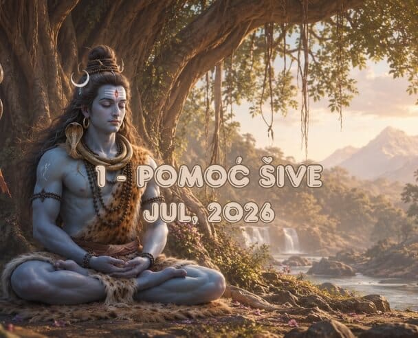 01 Pomoć Šive – 3. Jul, 2026.