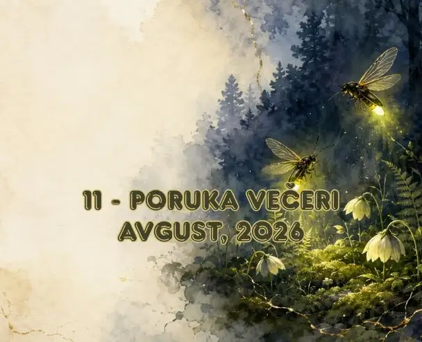 Poruka večeri – 11. avgust, 2026. (11)