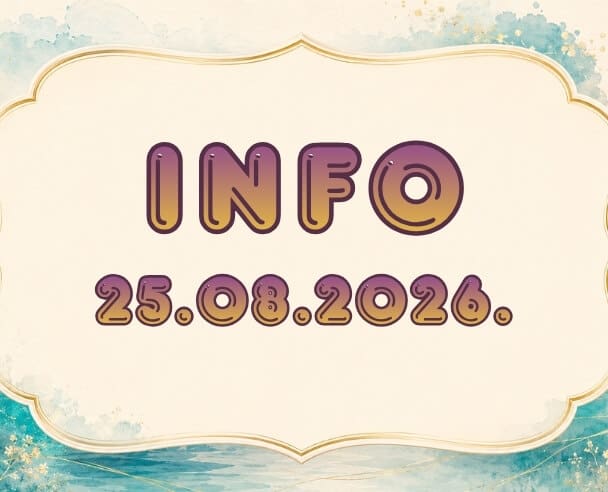 Info: 25. avgust, 2026.