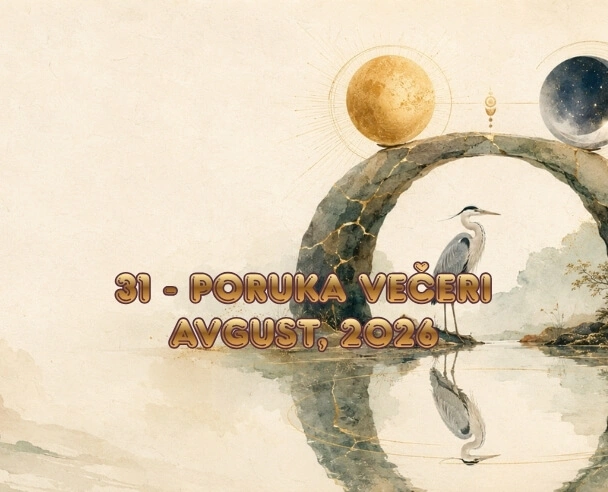 Poruka večeri – 31. avgust, 2026. (31)