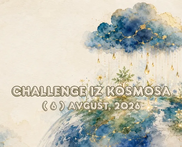 Challenge iz kosmosa – 6. avgust, 2026. (6)